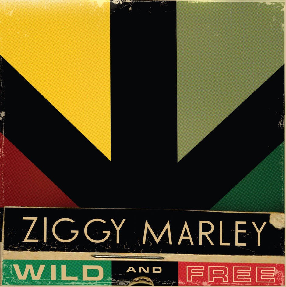 Ziggy Marley - Wild And Free